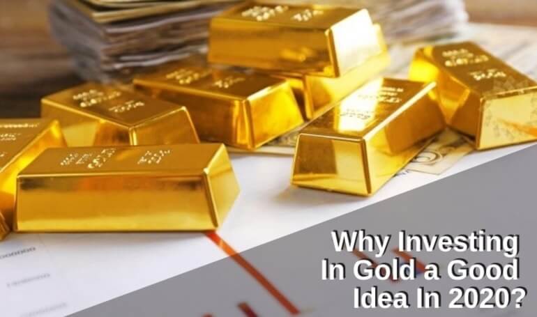 why invest in gold in india is a good idea in 2020